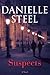 Suspects by Danielle Steel