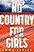 No Country for Girls