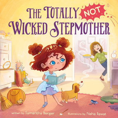 The Totally NOT Wicked Stepmother (Hardcover)