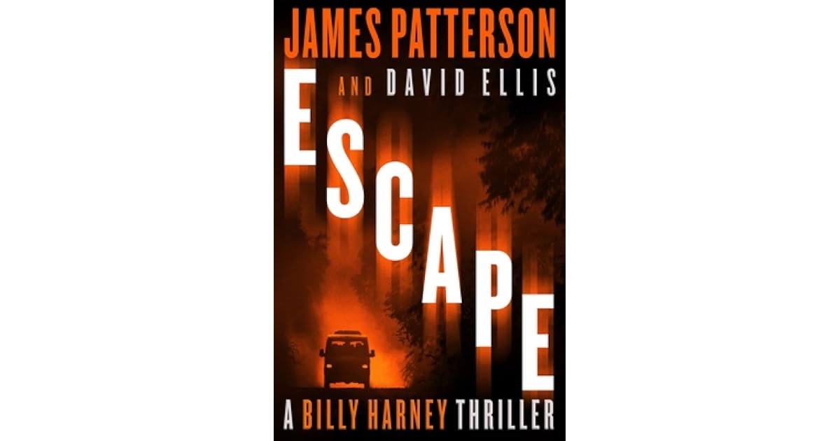 Escape (Billy Harney, 3) by James Patterson