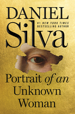 Portrait of an Unknown Woman (Gabriel Allon, #22)