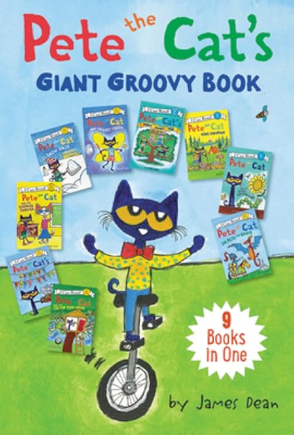 Pete the Cat's Giant Groovy Book: 9 Books in One (My First I Can Read)