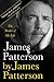 James Patterson by James Pa...