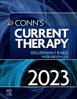 Conn's Current Therapy 2023: Conn's Current Therapy 2023 - E-Book