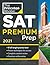 Princeton Review SAT Premium Prep, 2021: 8 Practice Tests + Review & Techniques + Online Tools (College Test Preparation)