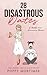 28 Disastrous Dates: A (Mos...