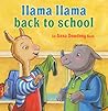 Llama Llama Back to School by Anna Dewdney
