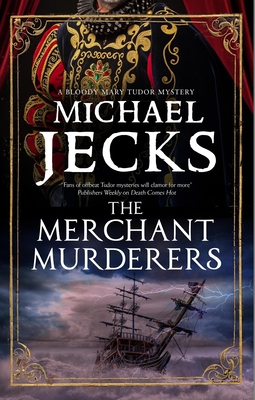 The Merchant Murderers (A Bloody Mary Mystery #7)