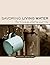 Savoring Living Water by Katie Orr
