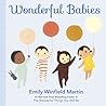 Wonderful Babies by Emily Winfield Martin