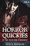 Horror Quickies V...