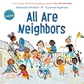 All Are Neighbors (An All Are Welcome Book)