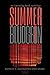 Summer Bludgeon: An Unsettl...