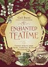 Enchanted Teatime...