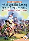 What Was the Turning Point of the Civil War?: Alfred Waud Goes to Gettysburg: A Who HQ Graphic Novel