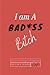 Repeat After Me... I Am a Bad*ss Bitch by Christina R. Peterson