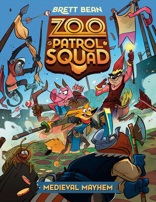 Medieval Mayhem #4: A Graphic Novel (Zoo Patrol Squad)