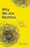Why We Are Restle...