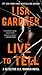 Live to Tell by Lisa Gardner