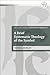 Brief Systematic Theology of the Symbol, A (T&T Clark Studies in Systematic Theology)