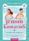 Jenom kamarádi by Abby Jimenez