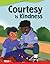 Courtesy Is Kindness