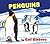 Penguins: An Engaging Introduction to Penguins and Their Lives Including Emperor Penguins, Habitat, Feeding Habits, and More
