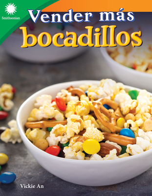 Vender más bocadillos (Smithsonian: Informational Text)
