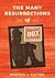 The Many Resurrections of Henry Box Brown by Martha J. Cutter