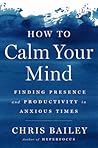 How to Calm Your ...