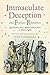 Immaculate Deception and Further Ribaldries: Yet Another Dozen Medieval French Farces in Modern English (The Middle Ages Series)