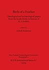 Birds of a Feather: Osteological and archaeological papers from the South Pacific in honour of R.J. Scarlett (BAR International) Birds of a Feather: Osteological and archaeological papers from the South Pacific in honour of R.J. Scarlett (BAR International)