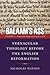 Balaam's Ass: Vernacular Theology Before the English Reformation: Volume 1: Frameworks, Arguments, English to 1250 (The Middle Ages Series)