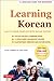 Learning Korean: A Language Guide for Beginners: Learn to Speak, Read and Write Korean Quickly! (Free Online Audio & Flash Cards) (Easy Language Series)