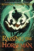 Raising the Horseman