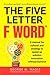 The Five Letter F Word