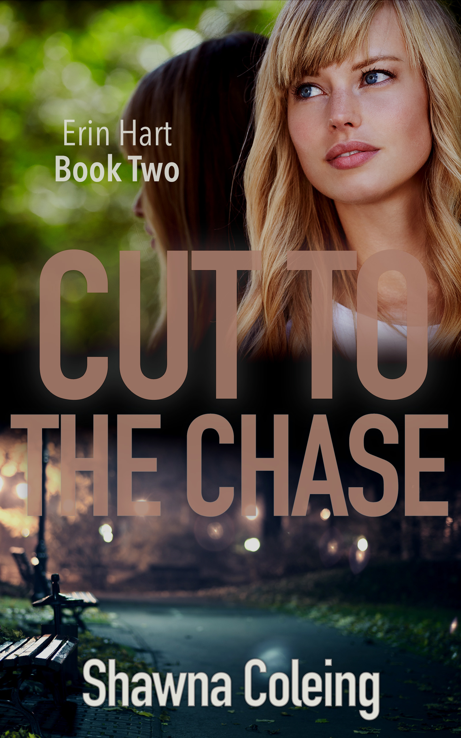 Cut to the Chase  (Erin Hart Duology #2)