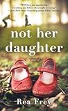 Not Her Daughter:...