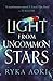 Light from Uncommon Stars