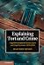 Explaining Tort and Crime: Legal Development Across Laws and Legal Systems, 1850–2020