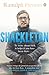 Shackleton: Explorer. Leade...