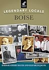 Legendary Locals of Boise