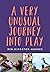 A Very Unusual Journey Into Play