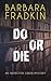 Do or Die (Inspector Green, #1)