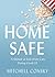 Home Safe: A Memoir of End-of-Life Care During Covid-19