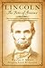 Lincoln: The Fire of Genius: How Abraham Lincoln's Commitment to Science and Technology Helped Modernize America