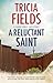 A Reluctant Saint (A Josie Gray mystery, 7)