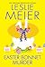 Easter Bonnet Murder (A Lucy Stone Mystery)