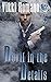 Devil in the Details (An Omega Team Novel)