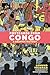 Postcards from Congo: A Graphic History